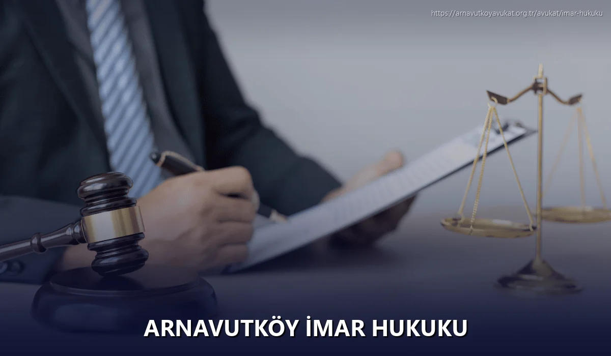 Arnavutköy İmar Hukuku